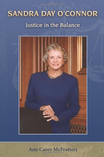 Sandra Day O'connor Justice In The Balance (women's Biography Series) [Paperback]