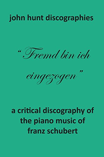 Critical Discography of the Piano Music of Franz Schubert [Paperback]
