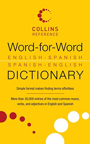 Word-for-Word English-Spanish Spanish-English Dictionary [Paperback]