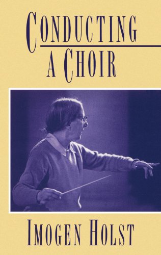 Conducting a Choir A Guide for Amateurs [Paperback]