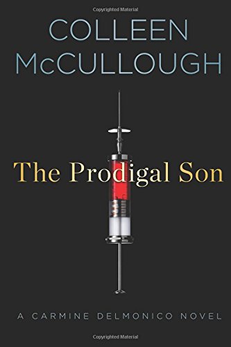 The Prodigal Son A Carmine Delmonico Novel [Paperback]
