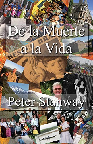 De La Muerte A La Vida (spanish Edition) [Paperback]