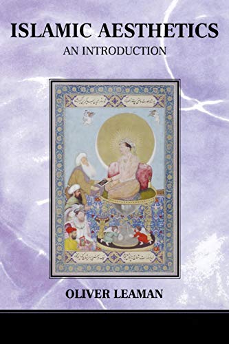 Islamic Aesthetics An Introduction [Paperback]