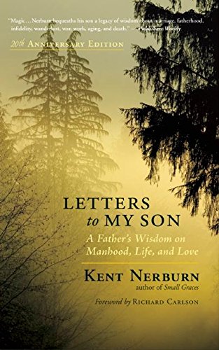 Letters to My Son A Father's Wisdom on Manhood, Life, and Love [Paperback]
