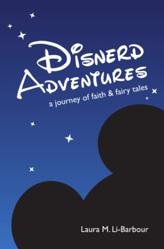 Disnerd Adventures  A Journey of Faith and Fairy Tales [Paperback]