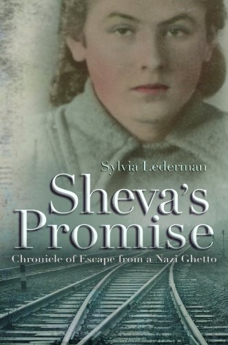 Sheva's Promise Chronicle Of Escape From A Nazi Ghetto [Hardcover]