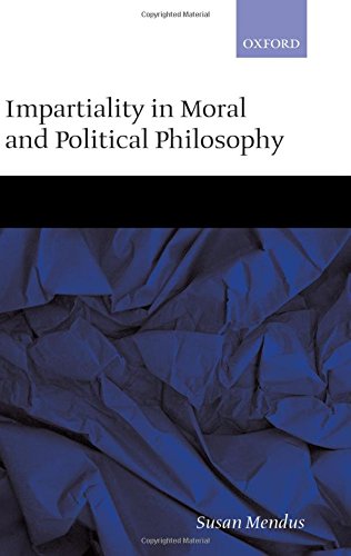 Impartiality in Moral and Political Philosophy [Hardcover]