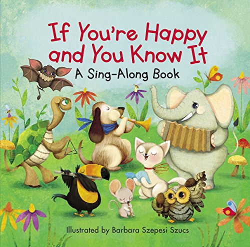 If You're Happy and You Know It [Board book]