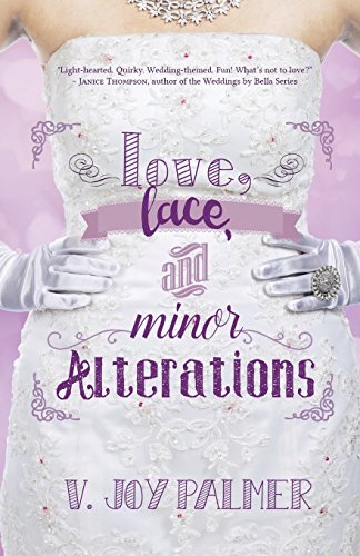 Love, Lace, And Minor Alterations [Paperback]