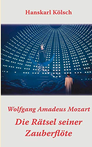 Mozart - Die Rtsel Seiner Zauberflte [Paperback]
