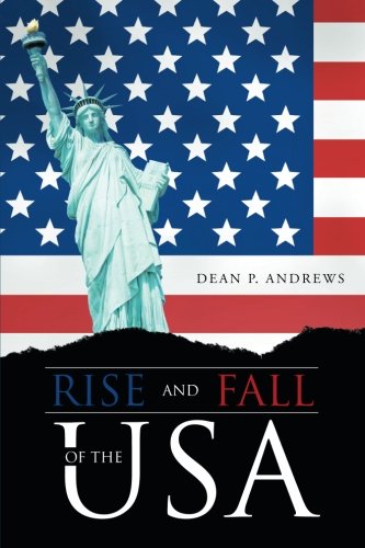 Rise And Fall Of The Usa [Paperback]