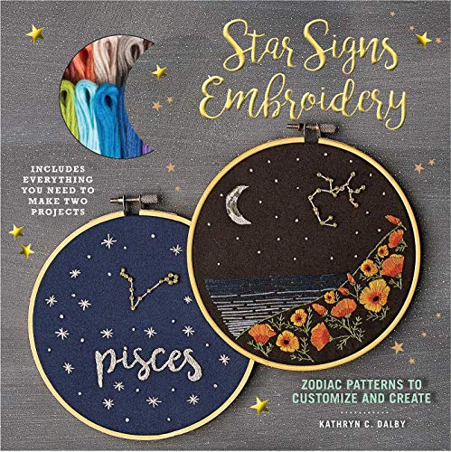 Star Signs Embroidery Zodiac Patterns to Customize and Create [Mixed media product]