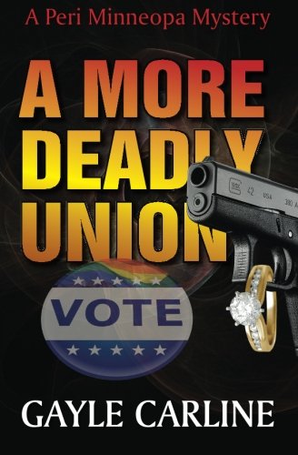 A More Deadly Union (peri Minneopa Mysteries) (volume 4) [Paperback]