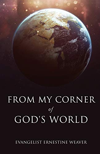 From My Corner Of God's World [Paperback]