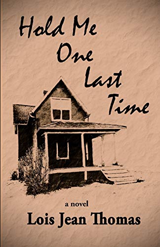 Hold Me One Last Time [Paperback]
