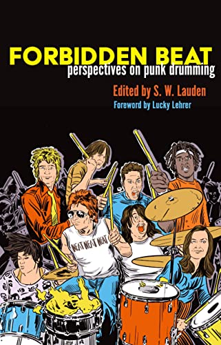 Forbidden Beat Perspectives on Punk Drumming [Paperback]