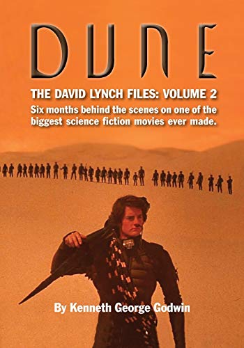 Dune, the David Lynch Files  Volume 2 Six Months Behind the Scenes on One of t [Paperback]