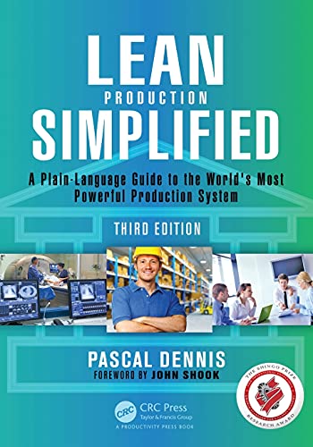 Lean Production Simplified A Plain-Language Guide to the World's Most Powerful  [Paperback]