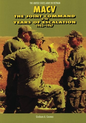 Macv The Joint Command In The Years Of Escalation, 1962-1967 (united States Arm [Paperback]