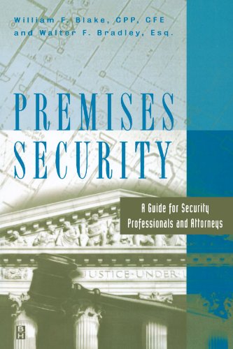 Premises Security A Guide for Security Professionals and Attorneys [Paperback]