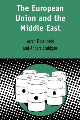 The European Union and the Middle East [Paperback]