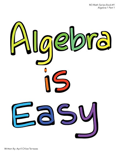 Algebra Is Easy Part 1 [Paperback]