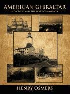 American Gibraltar Montauk And The Wars Of America [Paperback]