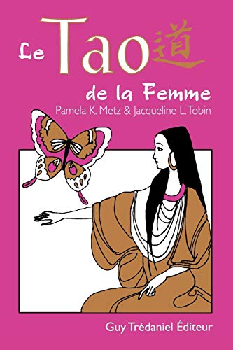 Le Tao De La Femme [Paperback]