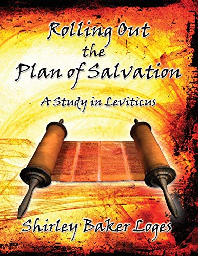 Rolling Out The Plan Of Salvation [Paperback]