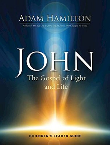 John Children's Leader Guide The Gospel Of Light And Life (john Series) [Paperback]