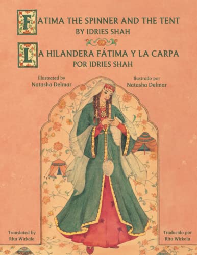 Fatima The Spinner And The Tent / La Hilandera Ftima Y La Carpa [Paperback]