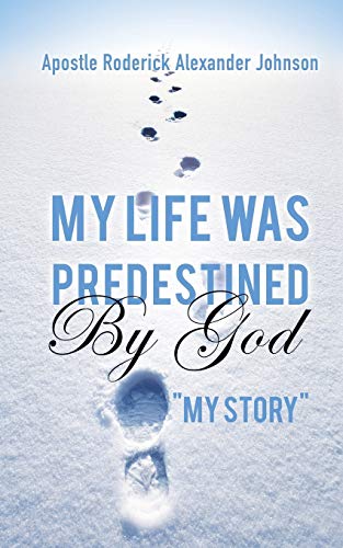 My Life Was Predestined By God [Paperback]