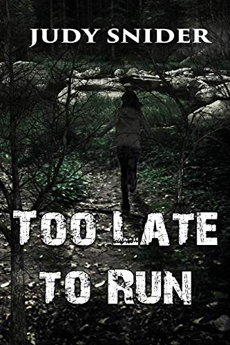 Too Late To Run [Paperback]