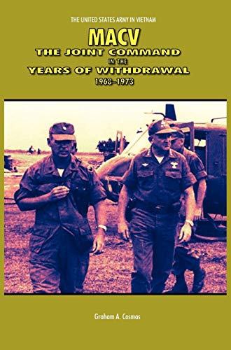 Macv The Joint Command In The Years Of Withdrawal, 1968-1973 (united States Arm [Hardcover]