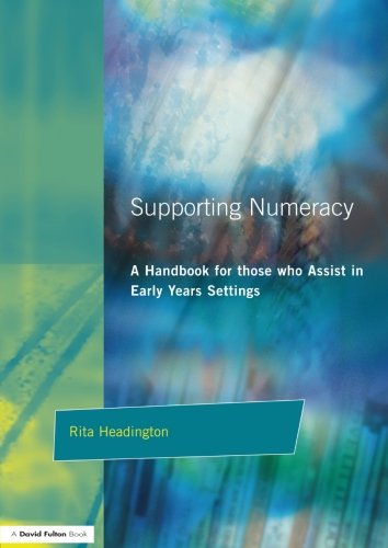 Supporting Numeracy A Handbook for those who Assist in Early Years Settings [Paperback]