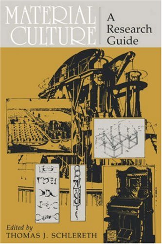 Material Culture A Research Guide [Paperback]