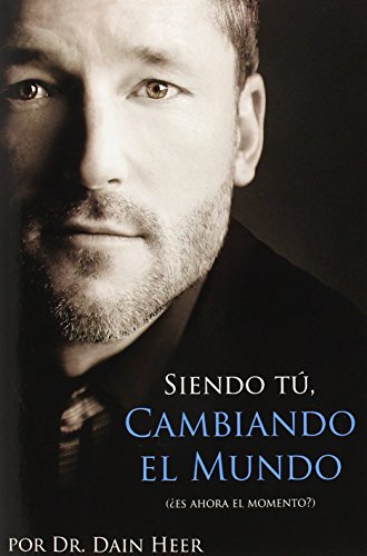 Siendo Tu, Cambiando El Mundo (spanish Edition) [Paperback]