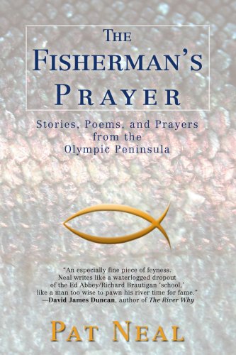 The Fisherman's Prayer Stories, Poems, And Prayers From The Olympic Peninsula [Paperback]