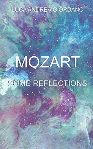 Mozart  Some Reflections [Paperback]
