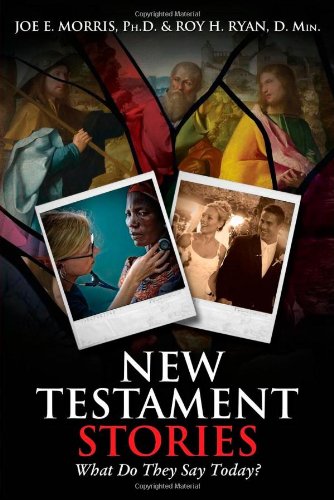 New Testament Stories What Do They Say Today [Paperback]