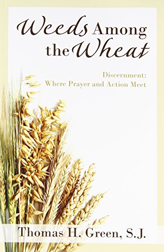 Weeds Among the Wheat [Paperback]