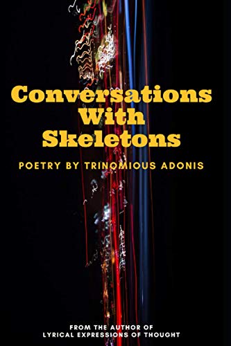 Conversations with Skeletons [Paperback]