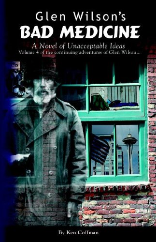 Glen Wilson's Bad Medicine [Paperback]