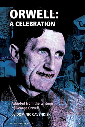 Orwell A Celebration [Paperback]