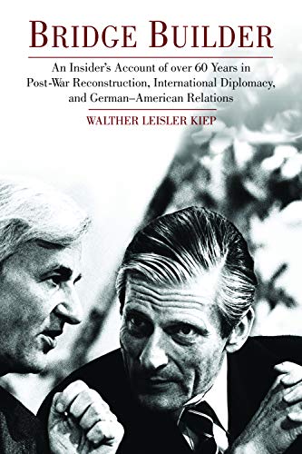 Bridge Builder An Insider's Perspective Of Over 60 Years In Post-War Reconstruc [Hardcover]