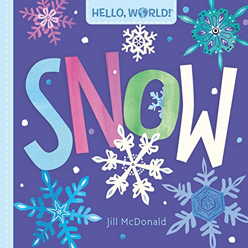 Hello, World Snow [Board book]
