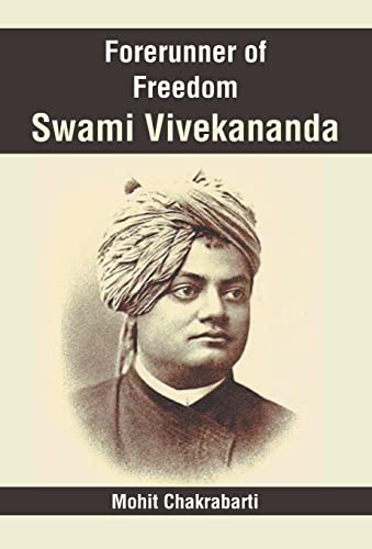 Forerunner Of Freedom Swami Vivekananda