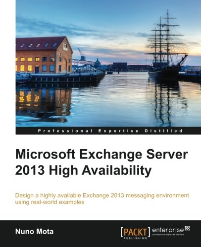 Microsoft Exchange Server 2013 High Availability [Paperback]