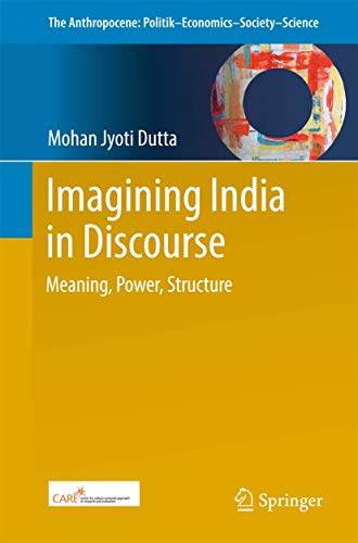 Imagining India in Discourse Meaning, Power, Structure [Paperback]
