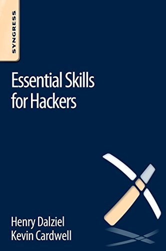 Essential Skills for Hackers [Paperback]